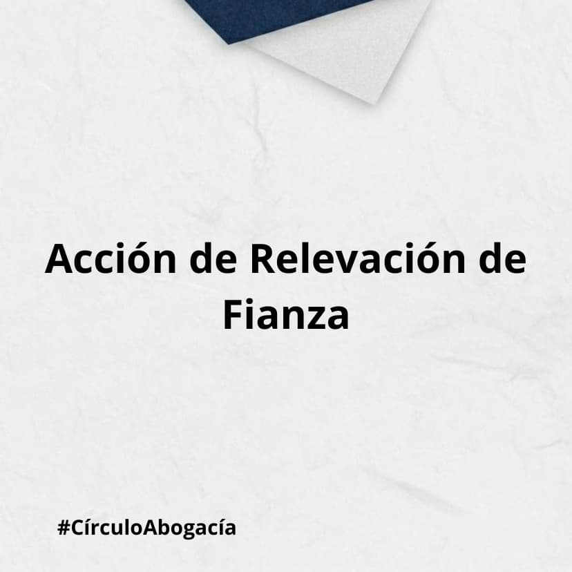 Acción de revelación de fianza