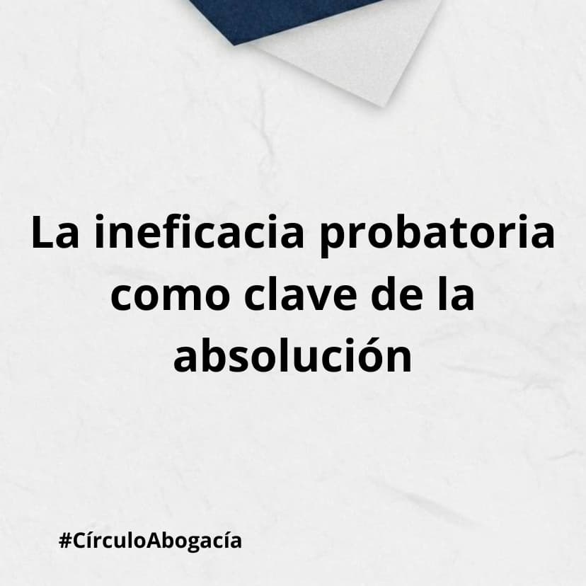 La AN absuelve por falta de pruebas y declara ineficaces las escuchas telefónicas, reafirmando la presunción de inocencia.